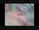 Aurora / 重音テト