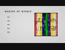 【EP】MAKING OF MYSELF【クロスフェード】