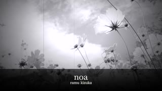 noa / kizuka ramu feat.IA