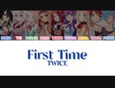 【9 UTAUカバー】First Time【+UST】