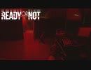 【Ready or Not】ガソリンスタンド立てこもり事件【pt.2】
