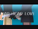 【MMDワートリ】MAD_HEAD_LOVE 【犬飼・影浦】