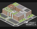 【Project Hospital】新しい病院へ　 [Part26]