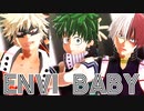 【MMDヒロアカ】エンヴィーベイビー【オリジン組】