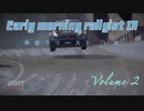 【Dirt Rally 2.0】早朝ラリーストIA volume.2