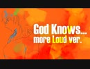 God knows…(more LOUD ver.)/Arrange&Cover