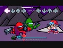 【FNF】Green imposter＆Red imposter VS BF 【Sussus Toogus × Sussus Moogus Mashup】