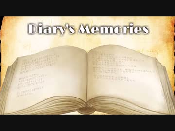 【オリジナル】Diary's Memories【Neutrino】