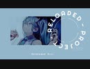 【北国から】モザイクロール（Reloaded）歌ってみた
