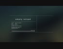 empty reload / 初音ミク 結月ゆかり