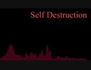 【Speedcore】Self Destruction