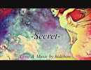 -Secret- Lyric Music by hidebow
