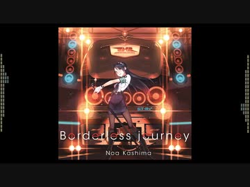 【ベース弾いてみた】Borderless journey【鹿島乃亜】