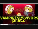 【ゆっくり実況】Vampire Survivors【part2】