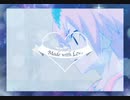 MAD Endless Tears Love is a Beautiful Pain feat 中村舞子 ベイブレードバースト Violetdelahoya x Kittydelahoya