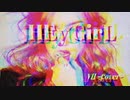 HEy GirL【Cover】/  Vll