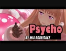 【APヘタリアMMD】露娘でPsycho