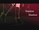【にじさんじMMD】shadow_shadow【サーニャ】