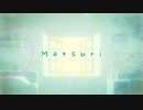 [MV] R1cefarm - Matsuri (feat.miya)