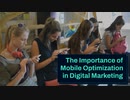 The_Importance_of_Mobile_Optimization_in_Digital_Marketing