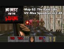 【Doom2】今さらNo Rest for the Living UV-Max「Map 02 "The Pain Labs"」