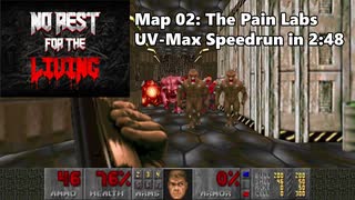 【Doom2】今さらNo Rest for the Living UV-Max「Map 02 "The Pain Labs"」
