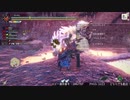 [MHRise] モンハンライズでまったり狩ろうよ！ 第89回 -3/3