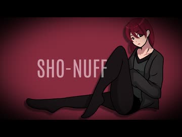 SHO-NUFF / 闇音レンリ