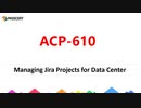 Jira Project Administrator ACP-610 Real Questions