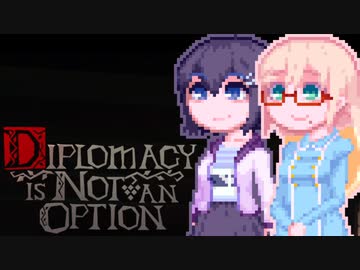 【Diplomacy is Not an Option】領土運営はじめました4