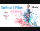 Before I Rise/やなぎなぎ『ヘブンバーンズレッド』Covered by 聖華□