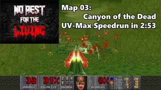 【Doom2】今さらNo Rest for the Living UV-Max「Map 03 "Canyon of the Dead"」