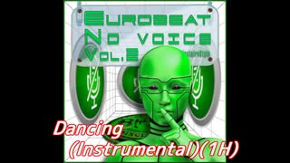 【作業用BGM】Dancing(Instrumental)