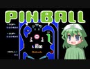 月末ピンボール 3rd　－２－ 【VOICEROID実況】
