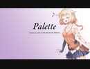 【CeVIOカバー】Palette/常闇トワ【CeVIO AI ONE】