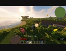 色々と下手なカラスによる投稿日記【Minecraft 1.12.2】Part1　上げ直しです・・・