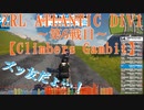 【ZWIFT Racing League （ZRL）】ズイフトレーシングリーグ　シーズン2 ATLANTIC DIV1 Aクラス ～第6戦～Watopia Climbers Gambit～