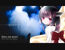 【AIきりたん】Slow me down（NEUTRINOオリジナル）