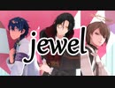 【にじさんじMMD】探偵と博士と社長でjewel