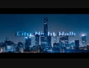 【UTAU音源配布】CITY NIGHT WALK【望濃々ツグミ-As Ebony-】