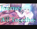 Journey All Together【オリジナル】