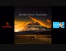 [Nomad] Border-Blow-Evolution! New mini album からの1曲 ！short ver を公開します！