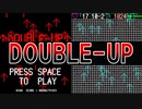 【STG】↑DOUBLE-UP↑ “STGが”増えるSTG。