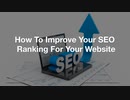 How_To_Improve_Your_SEO_Ranking_For_Your_Website