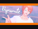 【MMDアイナナ】Dynamite【和泉三月】