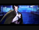 【MMD刀剣乱舞】松井江でシニカルナイトプラン