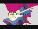 NOISY DAYS / RamunePop (feat.IA)