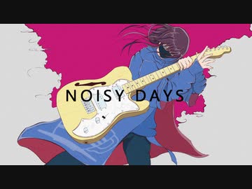 NOISY DAYS / RamunePop (feat.IA)
