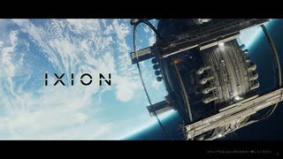 【IXION】Demo　OP movie