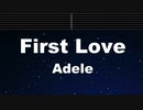 Practice Karaoke♬ First Love - Adele 【With Guide Melody】 Instrumental